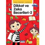 Dikkat ve Zeka Becerileri - 2 Çamlıca Çocuk Yayınları