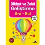 Dikkat ve Zeka Geliştirme - Ara Bul 4 - 5 +6 Yaş