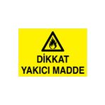 Dikkat Yakıcı Madde Uyarı Tabelası - 70x100 Alüminyum Kompozit Panel - YP24