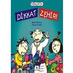 Dikkat Zehir - Angele Delaunois