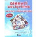 DIKKATI GELİŞTİRME VE HAFIZAYI GÜÇLENDİRME (3. SINIF) - A. HAKAN BAŞARAN