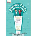 Dikkatle Okula Hazırlanıyorum Berkay Dinç Çakır Eolo Yayıncılık