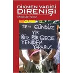 Dikmen Vadisi Direnişi - Makbule Yalnız
