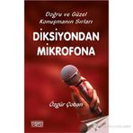 DIKSIYONDAN MIKROFONA DOĞRU VE GÜZEL KONUŞMANIN SIRLARI - ÖZGÜR ÇOBAN