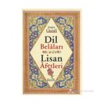 DIL BELALARI - LISAN AFETLERI - İMAM-I GAZALI