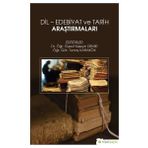 Dil - Edebiyat ve Tarih Araştırmaları - Hüseyin Demir