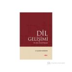 Dil Gelişimi ve Dil Politikası - Şerafettin Karakaya