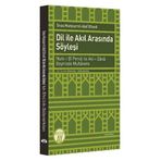 Dil ile Akıl Arasında Söyleşi: Nutk-ı Bi Perva ile Akl-ı Dana Beyninde Muhavere