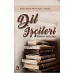 Dil İşçileri; Edebiyat Antolojisi - Mustafa Tenker