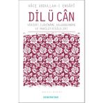 Dil Ü Can | Abdullah-I Ensari
