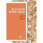 Dil ve Kültür Üzerine Yazılar- Zafer Önler