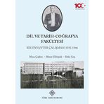 Dil ve Tarih Coğrafya Fakültesi Bir Envanter Çalışması- Türk Tarih Kurumu