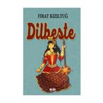 DILBESTE - FIRAT KIZILTUĞ
