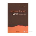 DILBILIMSEL TEFSIR VE KUR'AN'I ANLAMAYA KATKISI - MUSTAFA KARAGÖZ