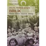 Dilde, Fikirde ve İşte Birlik - Kaan Turhan