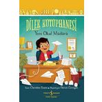 Dilek Kütüphanesi - Yeni Okul Müdürü İş Bankası Kültür Yayınları