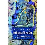 Dilgönül - İhsan Arı
