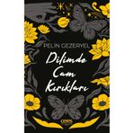 Dilimde Cam Kırıkları - Pelin Gezeryel