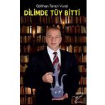 Dilimde Tüy Bitti - Gökhan Taneri Vural