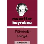 Dillerinde Dünya - Muzaffer Buyrukçu