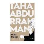 Dilsiz Olmaz - Taha Abdurrahman