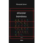 Dilsizler Bandosu Şule Yayınları