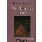 Din, Bilim ve Felsefe - Howard Selsam