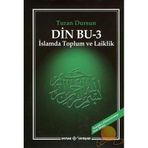 DIN BU 3 İSLAMDA TOPLUM VE LAIKLIK - TURAN DURSUN