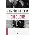 Din Budur - Prof. Dr. Seyyid Kutub