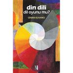 DIN DILI DIL OYUNU MU? - CENAN KUVANCI