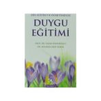 DIN EĞITIM VE ÖĞRETIMINDE DUYGU EĞITIMI - MEHMED AKIF DEMIR;YAŞAR FERSAHOĞLU