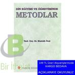Din Eğitimi ve Öğretiminde Metodlar - Mustafa Öcal
