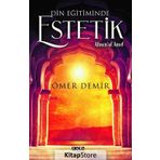 Din Eğitiminde Estetik - Ömer Demir