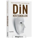 Din Köstebekleri - Necmeddin Şahiner