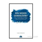 Din Neden Gereklidir? - Emre Dorman