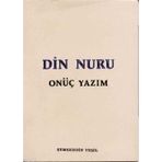 DIN NURU ONÜÇ YAZIM - ŞEMSEDDİN YEŞİL