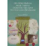 Din Öğretiminde Proje Tabanlı Öğrenme Yaklaşımı ve Uygulama Örnekleri - Fatma Çiftçi