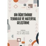 Din Öğretiminde Teknoloji ve Materyal Geliştirme / Kolektif / Nobel Bilimsel Eserler / 9786254331428