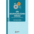 Din Okuryazarlığının Doğuşu Süleyman Gümüş