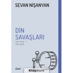 Din Savaşları - Toplu Yazılar 2 - Sevan Nişanyan