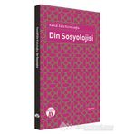 DIN SOSYOLOJISI - ABDURRAHMAN KURT