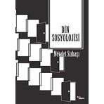 Din Sosyolojisi - Necdet Subaşı
