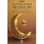 Din Sosyolojisi Okumaları - Türkiye Üzerine Denemeler (Kitap dili Türkçe)