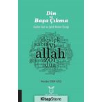 Din ve Başa Çıkma - Nesibe Esen Ateş
