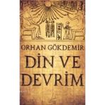 DIN VE DEVRIM - ORHAN GÖKDEMİR