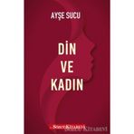 DIN VE KADIN - AYŞE SUCU