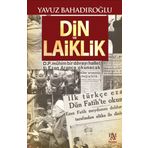 Din Ve Laiklik - Yavuz Bahadıroğlu