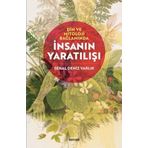 Din ve Mitoloji Bağlamında İnsanın Yaratılışı - Sehal Deniz Varlık