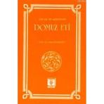 Din ve Tıp Açısından Domuz Eti-Türkiye Diyanet Vakfı Yayınları