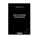 Din ve Vicdan Özgürlüğü - Abdulkadir Yıldız